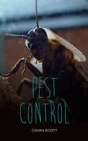 Pest Control: (Teen Reads)