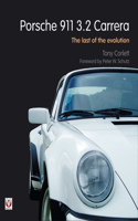 Porsche 911 Carrera - the Last of the Evolution: (English)