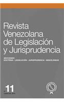 Revista Venezolana de Legislación y Jurisprudencia N° 11