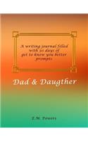 Dad & Daugther: 30 Day Get to Know You Better Challenge