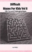 Difficult Mazes For Kids Vol 8
