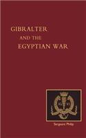 Reminiscences of Gibraltar, Egypt and the Egyptian War, 1882 (from the Ranks)