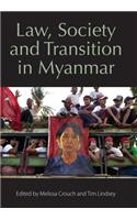 Law, Society and Transition in Myanmar