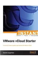 Instant VMware vCloud Starter