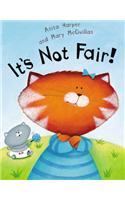 It’s Not Fair!