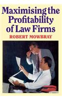 Maximising the Profitability of Law Firms