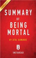 Summary of Being Mortal