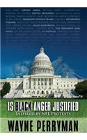 Is Black Anger Justified?