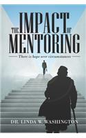 The Impact Of Mentoring