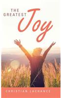 The Greatest Joy