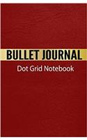 Bullet Journal Dot Grid Notebook: Dotted Notebook And Planner:Dot Grid Journal perfect for calligraphy, bullet journaling.