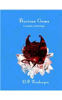 Precious Gems a Poetry Anthology