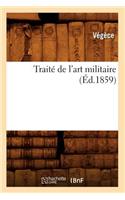 Traité de l'Art Militaire (Éd.1859)