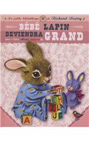 Bebe Lapin Deviendra Grand