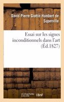 Essai Sur Les Signes Inconditionnels Dans l'Art