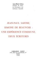 Jean-Paul Sartre, Simone de Beauvoir: Une Experience Commune, Deux Ecritures