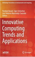 Innovative Computing Trends and Applications