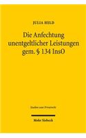 Die Anfechtung Unentgeltlicher Leistungen Gem. 134 Inso