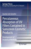 Percutaneous Absorption of UV Filters Contained in Sunscreen Cosmetic Products