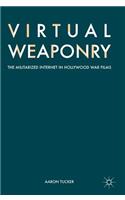 Virtual Weaponry