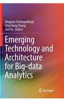 Emerging Technology and Architecture for Big-Data Analytics