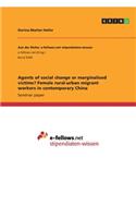 Agents of social change or marginalised victims? Female rural-urban migrant workers in contemporary China