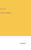 Essays on Medicine