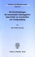 Die Beschrankungen Des Kommunalen Satzungsgebers Beim Erlass Von Vorschriften Zur Grabgestaltung