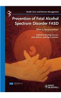 Prevention of Fetal Alcohol Spectrum Disorder Fasd