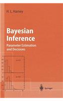 Bayesian Inference: Parameter Estimation and Decisions: Parameter Estimation and Decisions