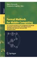 Formal Methods for Mobile Computing: 5th International School on Formal Methods for the Design of Computer, Communication, and Software Systems, Sfm-Moby 2005, Bertinoro, Italy, April 2