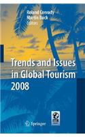 Trends and Issues in Global Tourism 2008