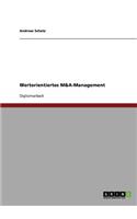 Wertorientiertes M&A-Management
