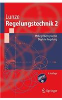 Regelungstechnik 2: Mehrgr Ensysteme, Digitale Regelung