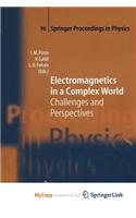 Electromagnetics in a Complex World