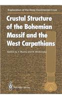 Crustal Structure of the Bohemian Massif and the West Carpathians