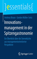 Innovationsmanagement in Der Spitzengastronomie
