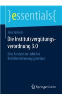 Die Institutsvergütungsverordnung 3.0