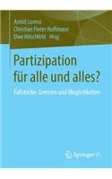 Partizipation Für Alle Und Alles?