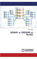 RDBMS vs ORDBMS vs NoSQL