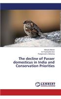 decline of Passer domesticus in India and Conservation Priorities