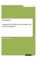 Doping in der DDR und sein Einfluss auf Sport und Sportler