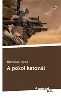 A Pokol Katonai