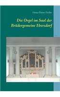 Die Orgel im Saal der Brüdergemeine Ebersdorf