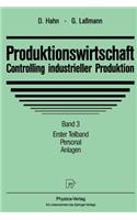 Produktionswirtschaft - Controlling Industrieller Produktion