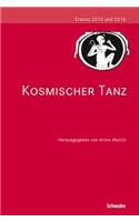 Kosmischer Tanz: Eranos 2015 Und 2016