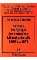 Hamsun im Spiegel der deutschen Literaturkritik,- 1890 bis 1975