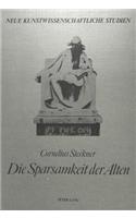 Die Sparsamkeit Der Alten