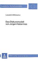 Das Diskursmodell Von Juergen Habermas