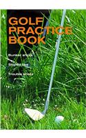 The Golf Practice Book: v.2 (Golf: The Practice Book)